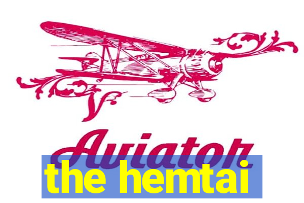 the hemtai